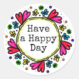 Have a Happy Day Positive Thinking Stickers
