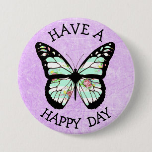 Have a Happy Day Purple Butterfly Button