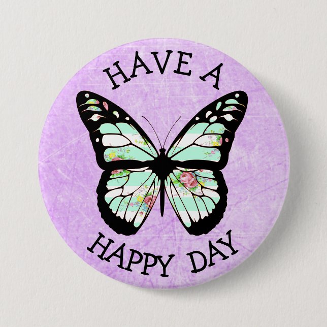 Have a Happy Day Purple Butterfly Button (Front)