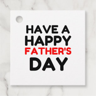 Have A Happy Fathers Day Favor Tags