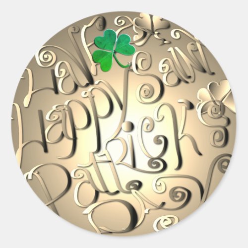 Have a Happy St Patricks Day Classic Round Sticker