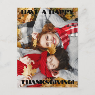 Have A Happy Thanksgiving Photo Holiday Postcard