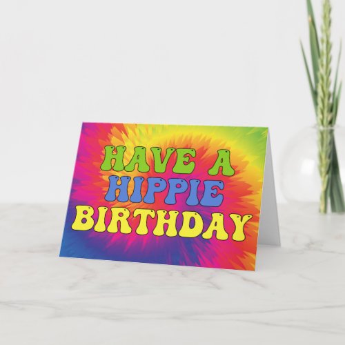 Have a Hippie Birthday Tie Dye Cute Colorful 70s Card
