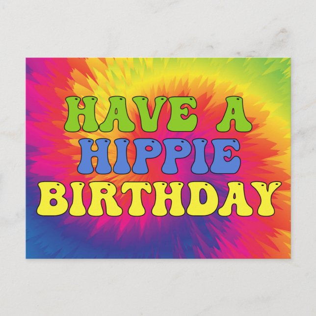 Have a Hippie Birthday Tie Dye Cute Colorful 70s Postcard (Front)