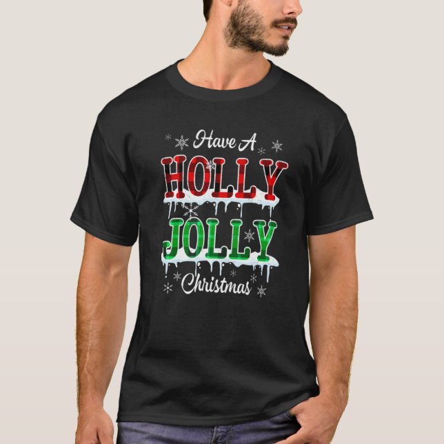 Have A Holly Christmas Jolly Xmas Rainbow Buffalo  T-Shirt (Front)