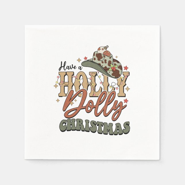 Have A Holly Dolly Christmas Napkins (Front)