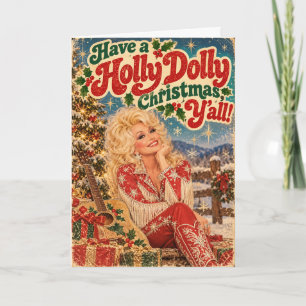 Have a Holly Dolly Christmas Y’all! Funny Dolly Card