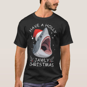 Have A Holly Jawly Christmas Funny Shark Santa Hat T-Shirt