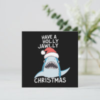 Have A Holly Jawly Christmas Movie Sarcastic Jaws 