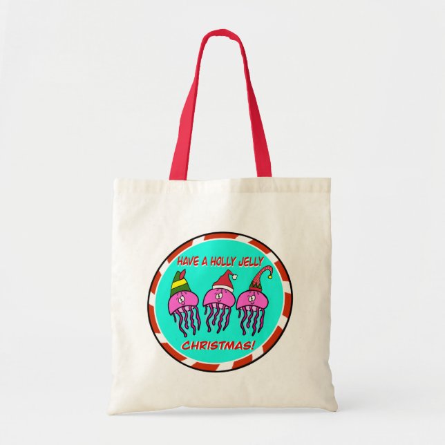 Have a holly jelly Christmas! Tote Bag (Front)