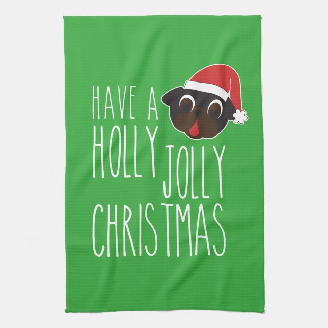 Have a Holly Jolly Christmas Black Pug Santa Towel (Vertical)