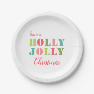 Have a Holly Jolly Christmas Colorful Paper Plate
