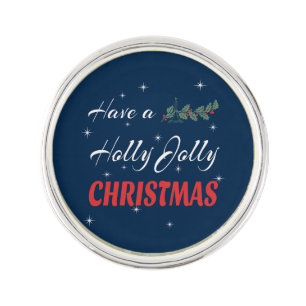 Have a Holly Jolly Christmas Lapel Pin