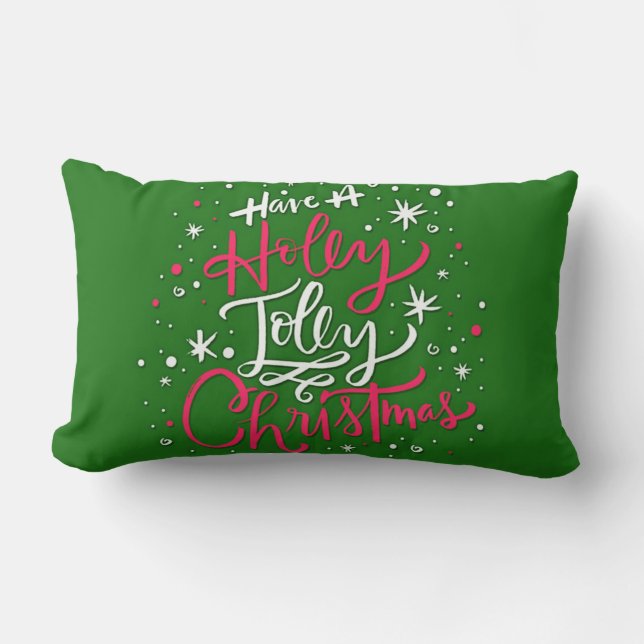 Have A Holly Jolly Christmas Lumbar Pillow (Front)