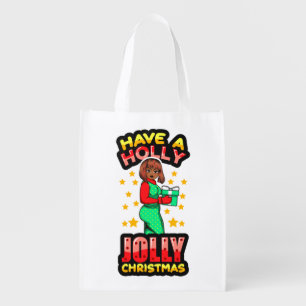 Have A Holly Jolly Christmas Melanin Black Women Grocery Bag
