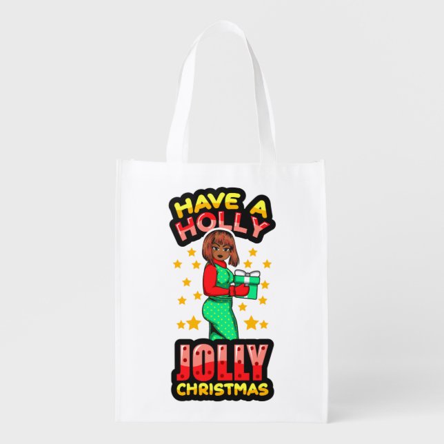 Have A Holly Jolly Christmas Melanin Black Women  Grocery Bag (Front)