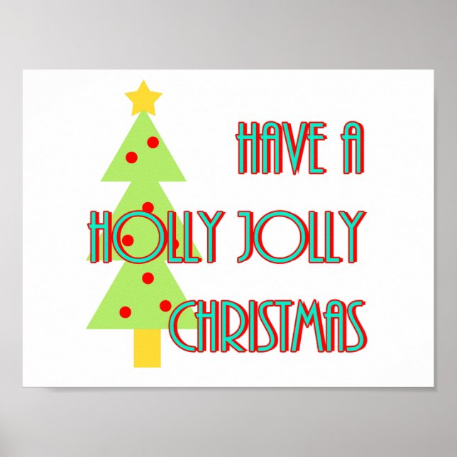 have a holly jolly christmas mid century modern poster (Front)