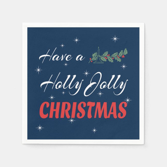 Have a Holly Jolly Christmas Napkins (Front)