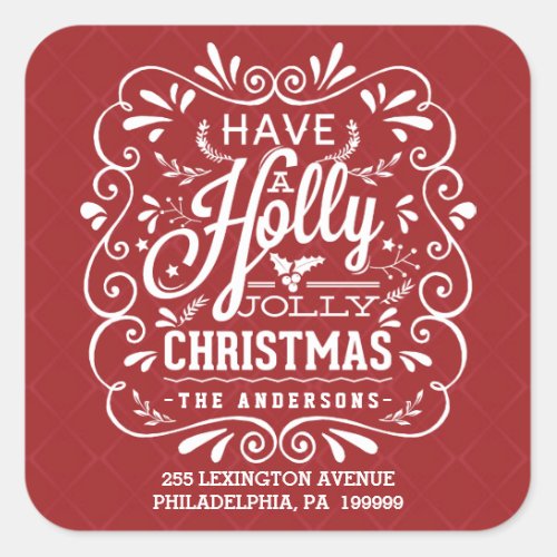 Have A Holly Jolly Christmas Red Return Address Square Sticker