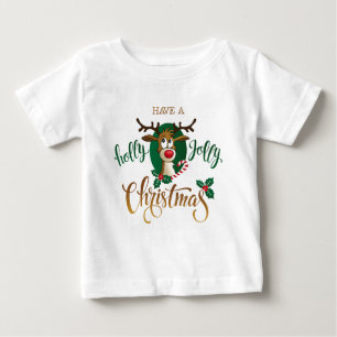 Have A Holly Jolly Christmas Reindeer Holidays Baby T-Shirt