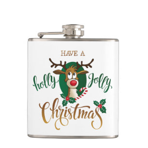 Have A Holly Jolly Christmas Reindeer   Holidays Flask