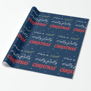 Have a Holly Jolly Christmas Wrapping Paper