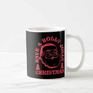 Have A Holly Xmas Jolly Santa Claus Christmas Paja Coffee Mug