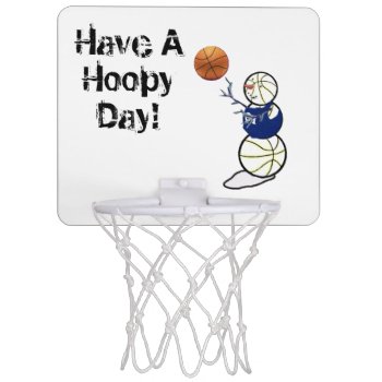 Have A Hoopy Day Mini Basketball Hoop by TheSportofIt at Zazzle