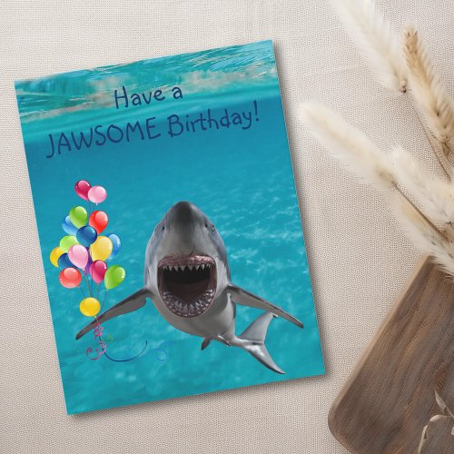 Have a Jawsome Birthday Shark  Card