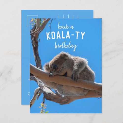 Have a Koala_ty Birthday Funny Blue Postcard