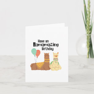 Have a llamazing Birthday Card, llama birthday Ca Card
