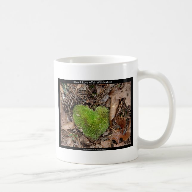 Have a Love Affair with Nature Moss Heart Gifts Coffee Mug (Right)