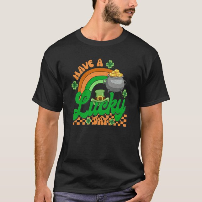 Have A Lucky Day Rainbow Lucky Charm Kids St Patri T-Shirt (Front)