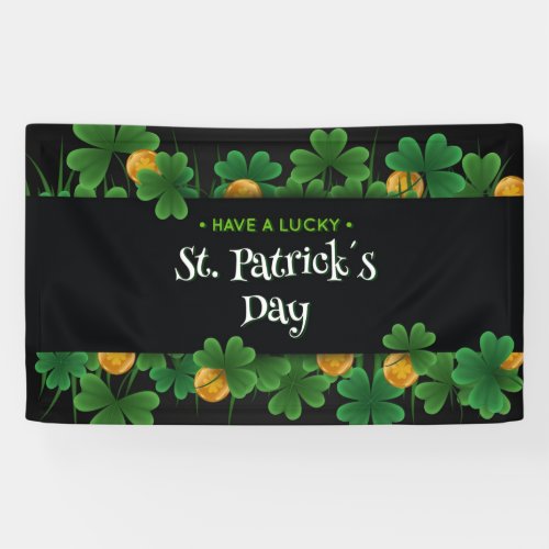 Have a Lucky St Patricks Day  Banner