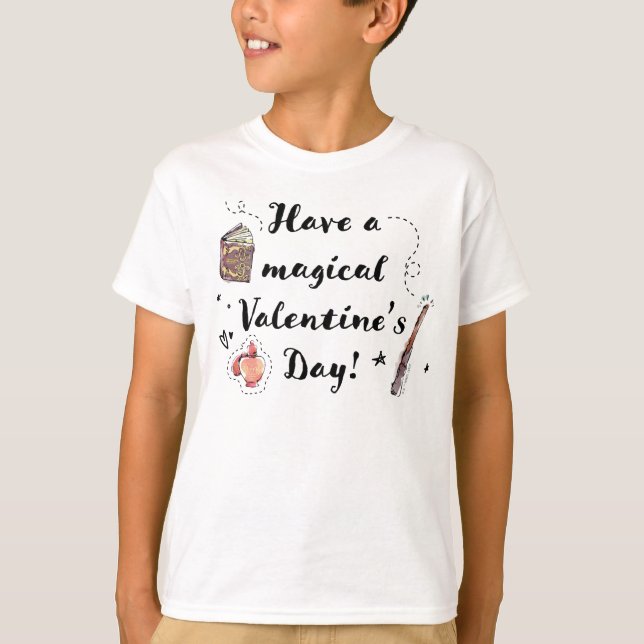 Have A Magical Valentine's Day T-Shirt (Front)