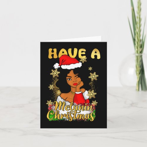 Have A Melanin Christmas African American Queen Bl Card