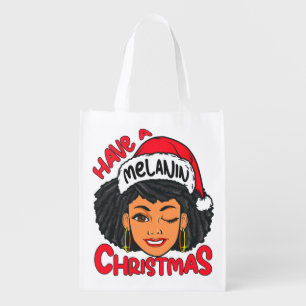 Have a melanin Christmas Black Girl Magic Sista Grocery Bag