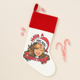 Have A Melanin Christmas Black Girl Magic Xmas Fun Stocking