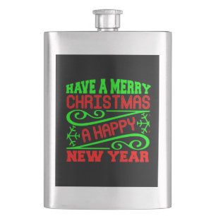 Have A Merry Christmas A Happy New Year-34635 Flask