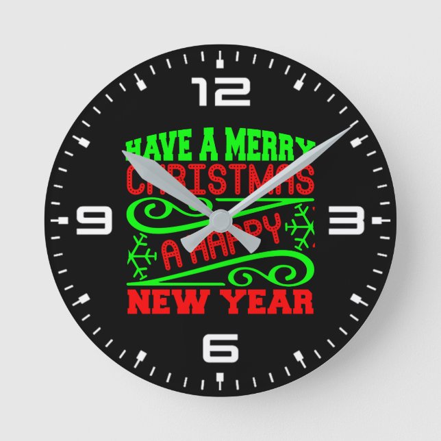 Have A Merry Christmas A Happy New Year-34635 Round Clock (Front)
