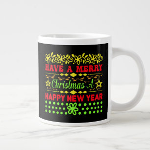 Have A Merry Christmas A Happy New Year-65285 Giant Coffee Mug