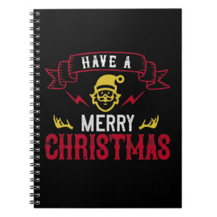 Have A Merry Christmas Notebook