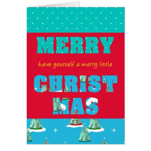 Have a Merry Little Christmas Greeting Card (Front)