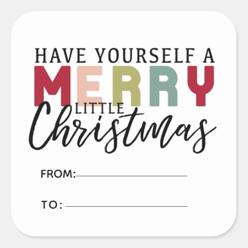 Have a merry little christmas multi color square sticker