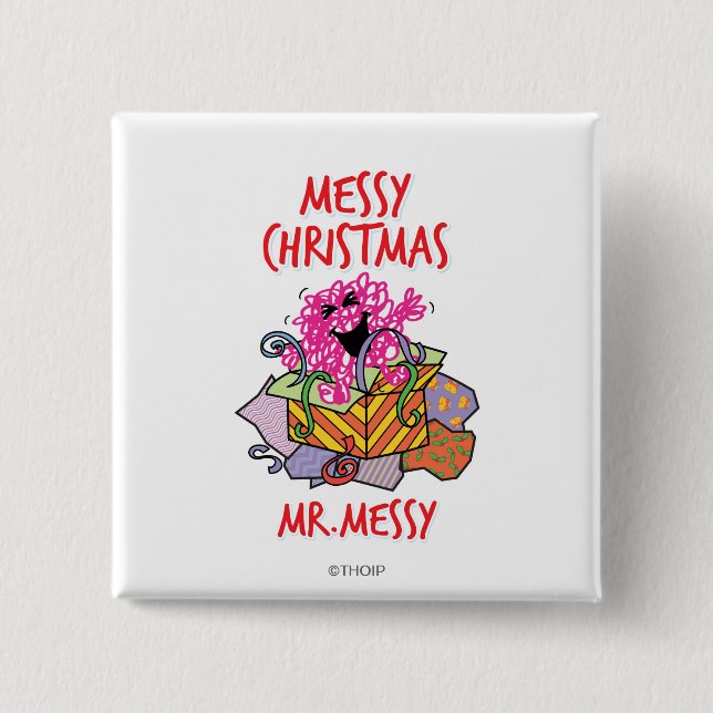 Have A Messy Christmas Pinback Button (Front)