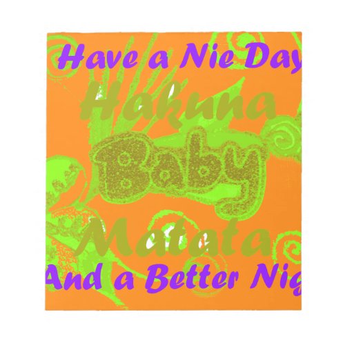 Have a Nicce Day  a Better Nightpng Notepad