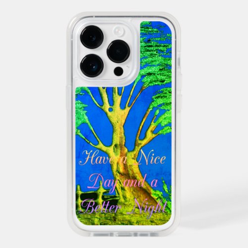 Have a Nice Day  a Better Night African Acacia  OtterBox iPhone 14 Pro Case
