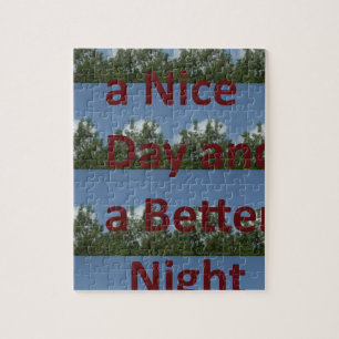 Have a Nice Day & a Better Night Art Jigsaw Puzzle