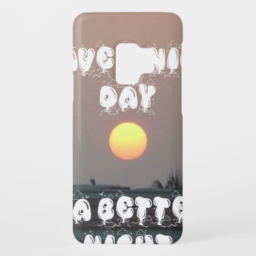 Have a Nice Day  a better Night Case_Mate Samsung Galaxy S9 Case
