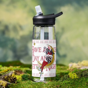 Have a Nice Day &  a Better Night Customize Bottle